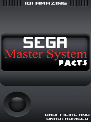 cover image of 101 Amazing Sega Master System Facts